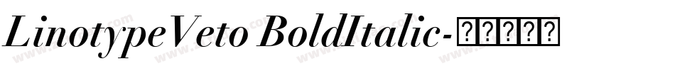 LinotypeVeto BoldItalic字体转换